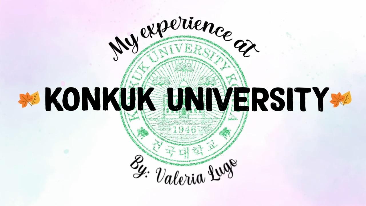 "My Konkuk University Expreicne" Video Contest 1st Prize Winner (Fall 2022) 대표이미지